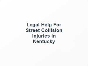 Legal Help for Street Collision Injuries in Kentucky